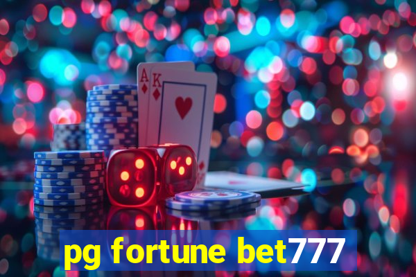 pg fortune bet777